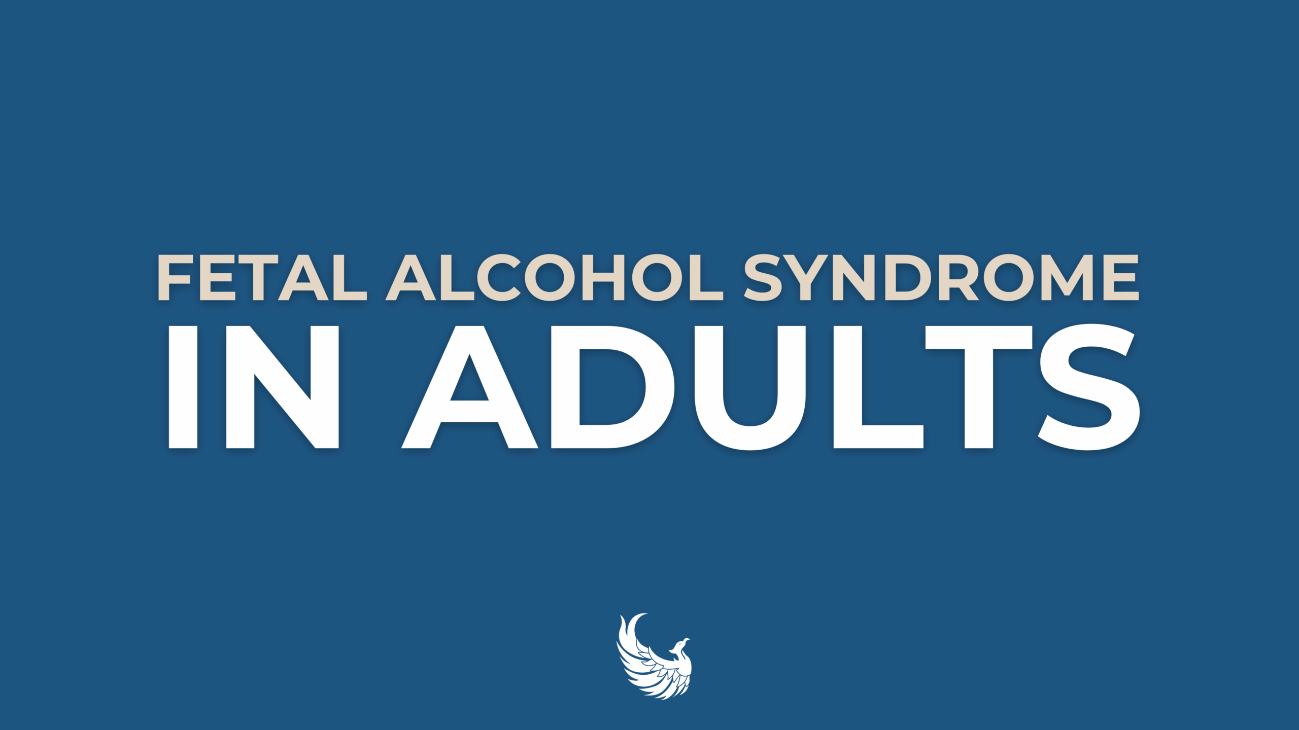 Fetal Alcohol Syndrome in Adults: Signs, Challenges, and Support Options