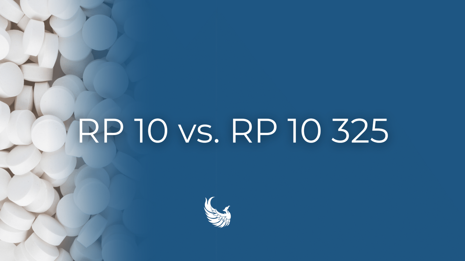 Pink Rp 10 RP 10 vs RP 10 325 Pills | Phoenix Rising Recovery