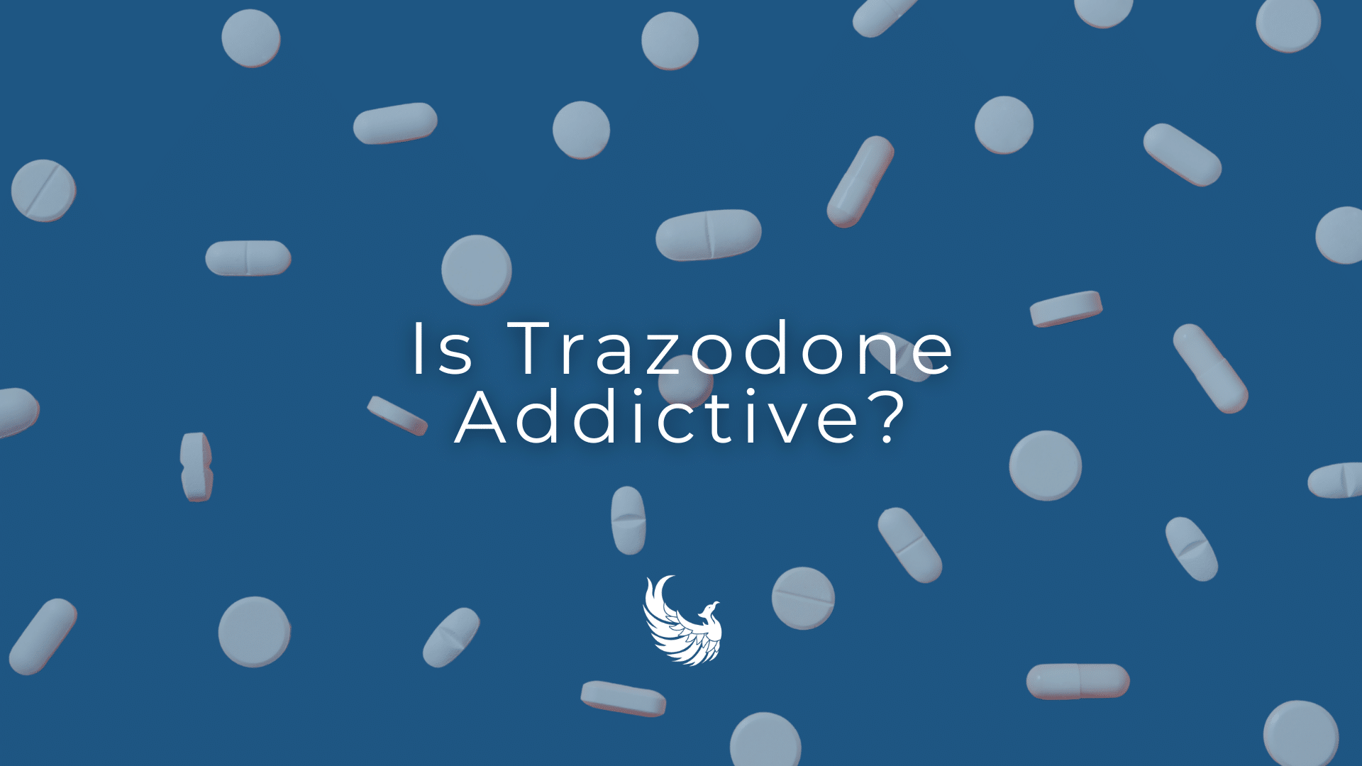 Is Trazodone Addictive?